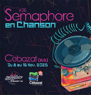 Sémaphore en chanson 2025